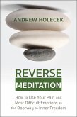 Reverse Meditation (eBook, ePUB) Reverse Meditation (eBook, ePUB)
