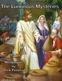The Luminous Mysteries of the Rosary (eBook, ePUB)