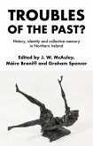 Troubles of the past? (eBook, ePUB)