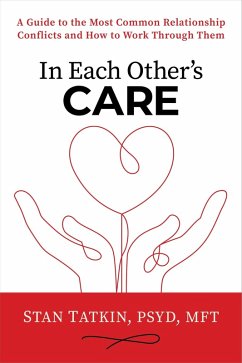 In Each Other's Care (eBook, ePUB) - Tatkin, Stan