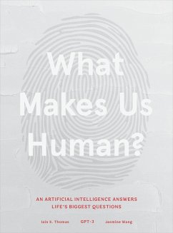 What Makes Us Human (eBook, ePUB) - Thomas, Iain S.; Wang, Jasmine; Gpt-3