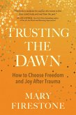 Trusting the Dawn (eBook, ePUB)
