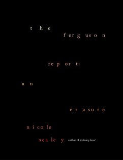 The Ferguson Report: An Erasure (eBook, ePUB) - Sealey, Nicole