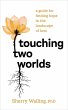 Touching Two Worlds (eBook, ePUB) - Bild 1