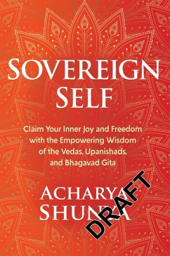 Sovereign Self (eBook, ePUB) - Shunya, Acharya