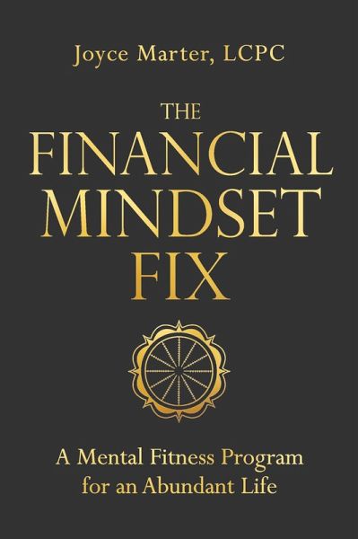 The Financial Mindset Fix (eBook, ePUB) The Financial Mindset Fix (eBook, ePUB)