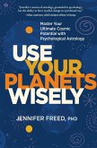 Use Your Planets Wisely (eBook, ePUB)