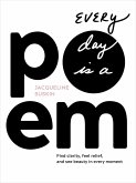 Every Day Is a Poem (eBook, ePUB)