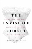 The Invisible Corset (eBook, ePUB)