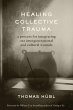 Healing Collective Trauma (eBook, ePUB) - Bild 1