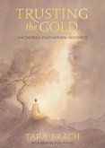 Trusting the Gold (eBook, ePUB)