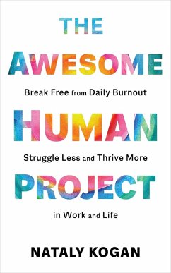 The Awesome Human Project (eBook, ePUB) - Kogan, Nataly