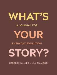 What's Your Story? (eBook, ePUB) - Walker, Rebecca; Diamond, Lily