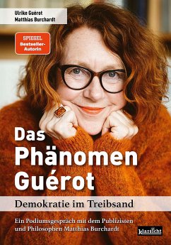 Das Phänomen Guérot - Guérot, Ulrike;Burchardt, Matthias