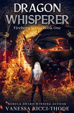 Cover Dragon Whisperer (Fireborn, #1) (eBook, ePUB)