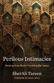 Perilous Intimacies (eBook, ePUB)