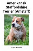 Amerikansk Staffordshire Terrier (Amstaff) (eBook, ePUB)