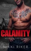 Calamity: Motorcycle Club Romance (Sleepless Spades MC, #4) (eBook, ePUB)