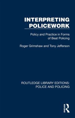 Interpreting Policework (eBook, ePUB) - Grimshaw, Roger; Jefferson, Tony