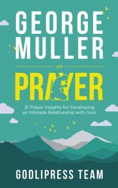 George Muller on Prayer (eBook, ePUB) - Team, Godlipress