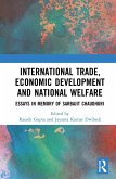 International Trade, Economic Development and National Welfare (eBook, PDF)