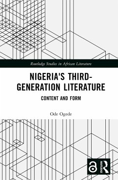 Nigeria's Third-Generation Literature (eBook, ePUB) - Ogede, Ode