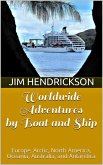 Worldwide Adventures by Boat and Ship (eBook, ePUB)
