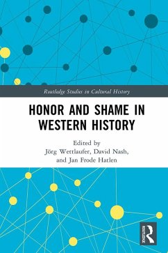 Honor and Shame in Western History (eBook, PDF)