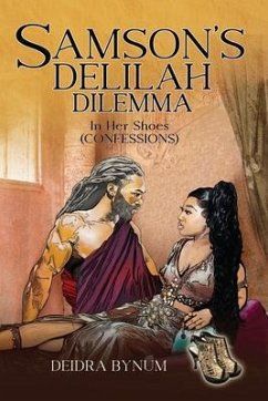 Samson's Delilah Dilemma (eBook, ePUB) - Bynum, Deidra