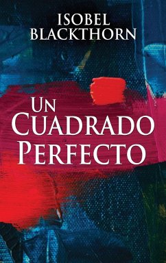 Un Cuadrado Perfecto - Blackthorn, Isobel