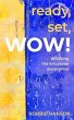 Ready, Set, Wow! (eBook, ePUB) - Bild 1