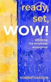 Ready, Set, Wow! (eBook, ePUB)