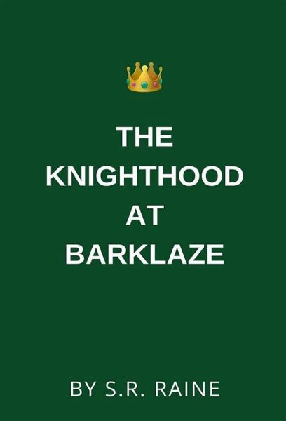 The Knighthood at Barklaze (eBook, ePUB)