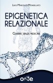 Epigenetica Relazionale (eBook, ePUB)
