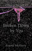 Broken Down by You (eBook, ePUB)