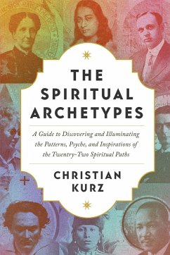 The Spiritual Archetypes - Kurz, Christian