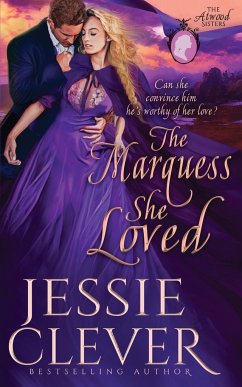 The Marquess She Loved - Clever, Jessie