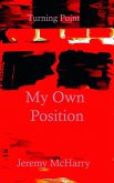My Own Position (eBook, ePUB)
