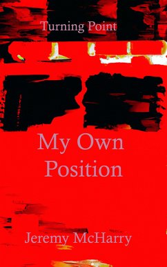 My Own Position (eBook, ePUB) - McHarry, Jeremy