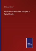 A Concise Treatise on the Principles of Equity Pleading