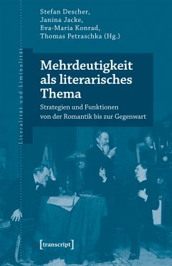 Mehrdeutigkeit als literarisches Thema (eBook, PDF)