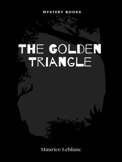 The Golden Triangle (eBook, ePUB) - Leblanc, Maurice