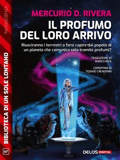 Il profumo del loro arrivo (eBook, ePUB) - Mercurio Rivera, David