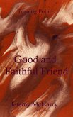 Good and Faithful Friend (eBook, ePUB)