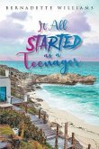 It All Started as a Teenager (eBook, ePUB)