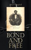 Bond and Free (eBook, ePUB)