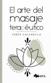 El arte del masaje terapéutico (eBook, ePUB) El arte del masaje terapéutico (eBook, ePUB)