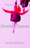 Greedy Chances (eBook, ePUB)