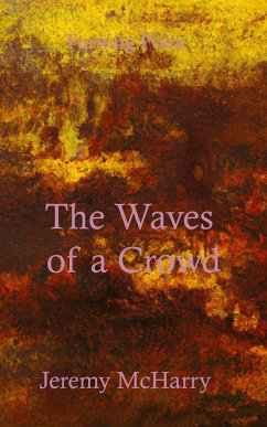 The Waves of a Crowd (eBook, ePUB) - McHarry, Jeremy