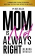 Mom is Not Always Right (eBook, ePUB) - Bild 1